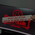 Black Box Fitted Forced To Drive Like My Nan Car Decal Vinyl